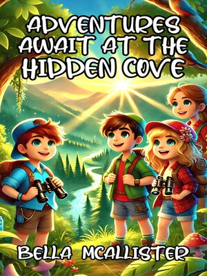 cover image of Adventures Await at the Hidden Cove
